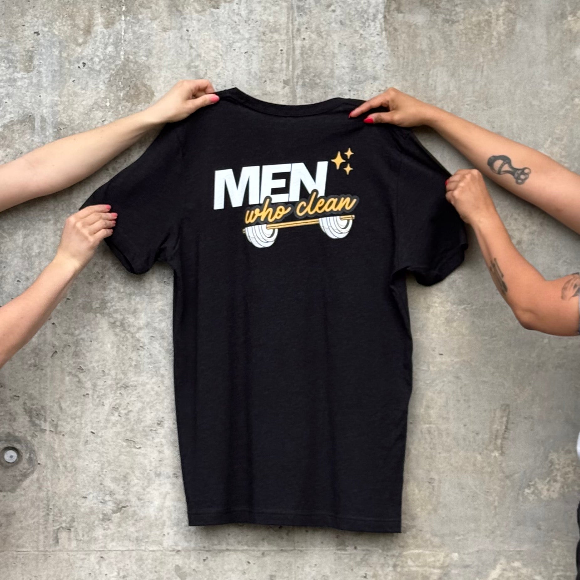 men who clean | Shirt