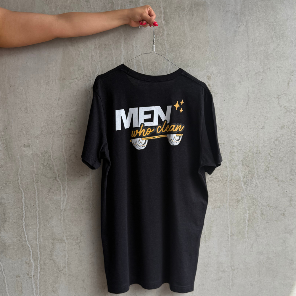 men who clean | Shirt